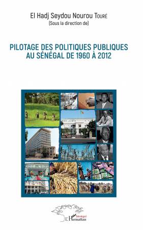 Pilotage des politiques publiques au Sénégal de 1960 à 2012