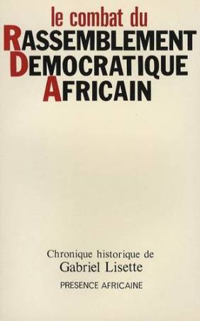 Le Combat du Rassemblement Démocratique Africain de Gabriel Lisette