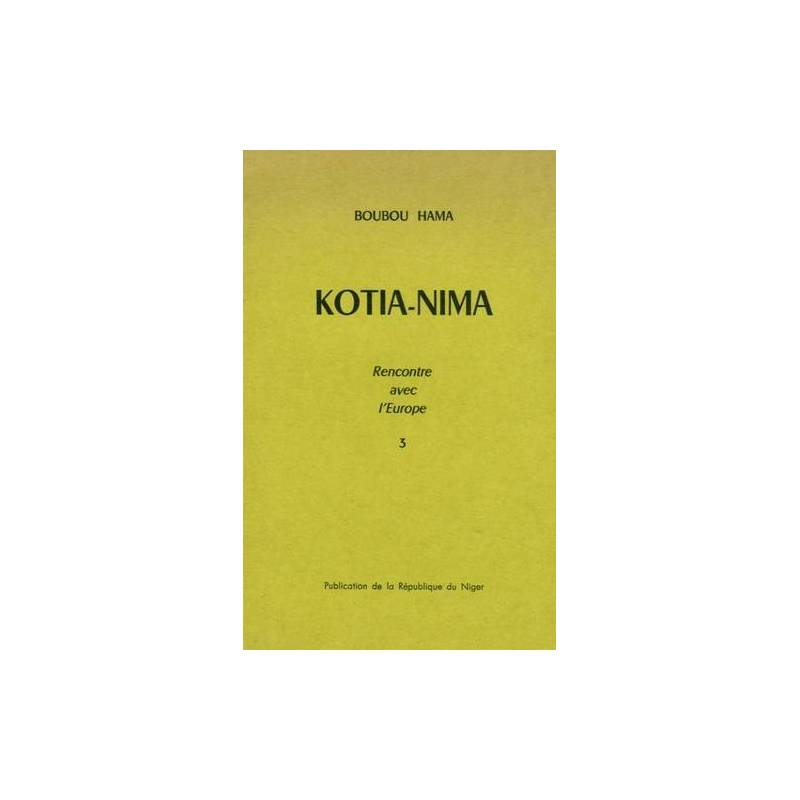 Kotia-Nima, tome 3 de Boubou Hama