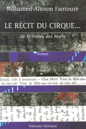 Le récit du cirque... de la Vallée des Morts de Alioum Fantouré