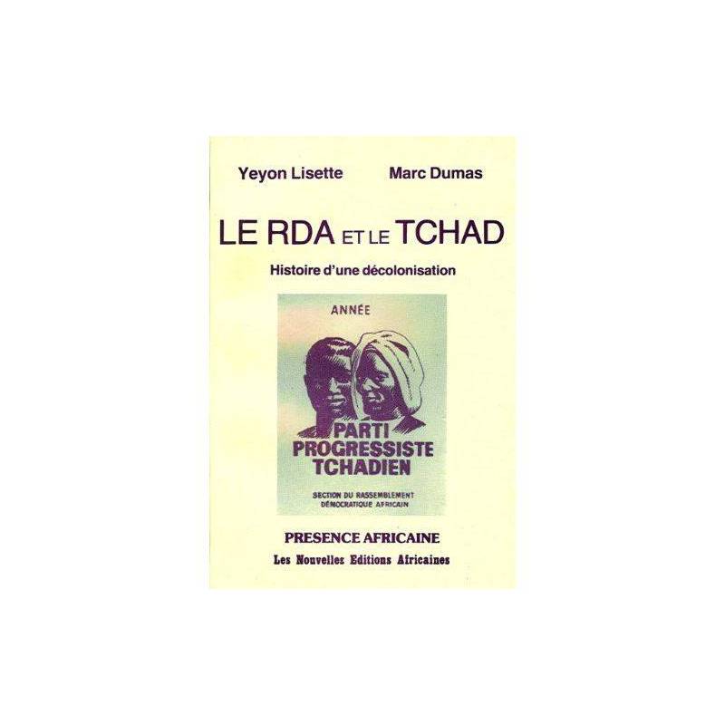 Le RDA et le Tchad de Marc Dumas