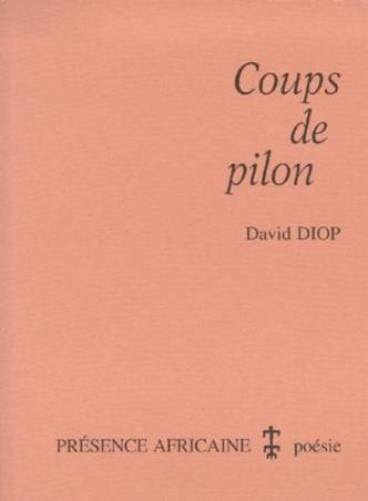 Coups de pilon de David Diop