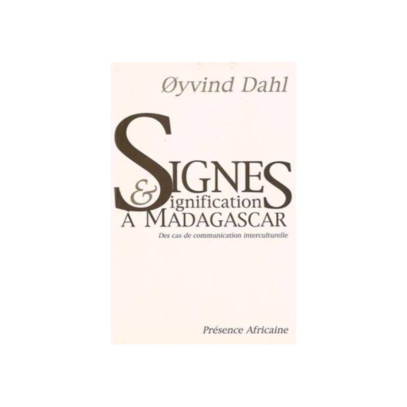 Signes et Significations à Madagascar de Øyvind Dahl
