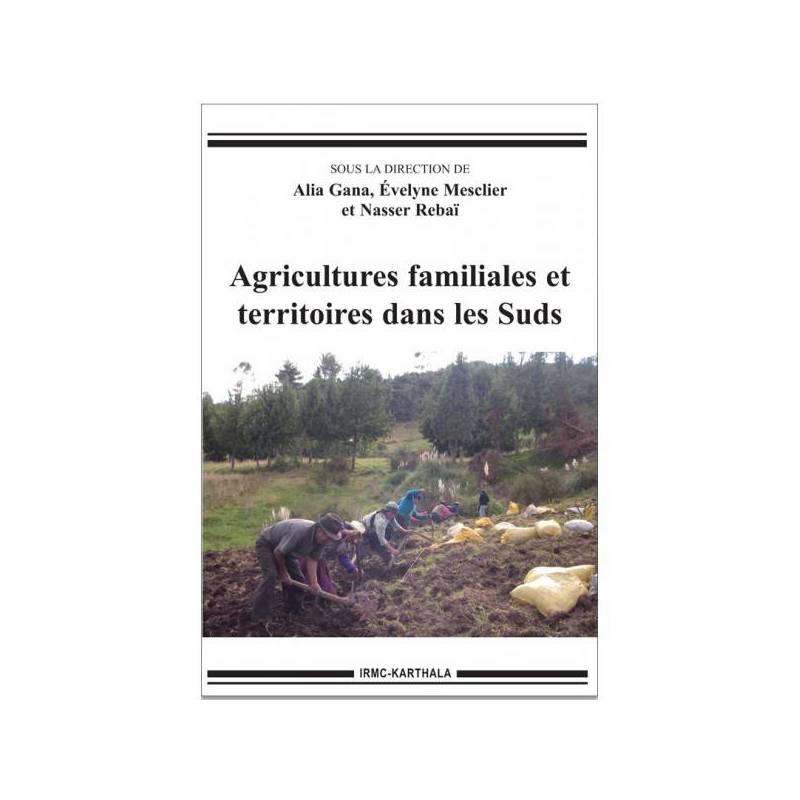 Agricultures familiales et territoires dans les Suds