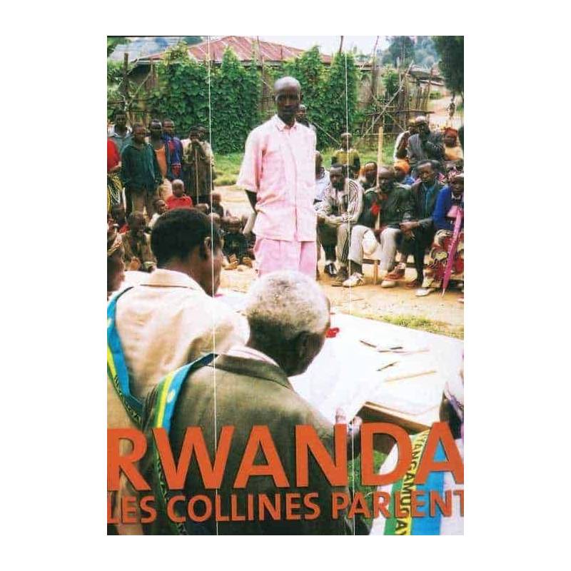 Rwanda, les collines parlent