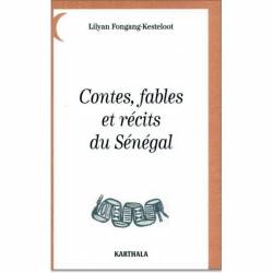 Contes, fables et récits du Sénégal de Lilyan Fongang-Kesteloot