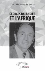 Georges Balandier et l'Afrique