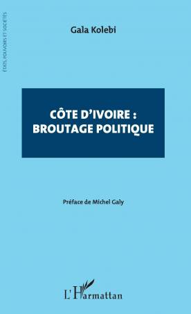 Côte d'Ivoire : broutage politique