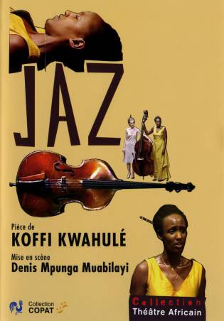 Jaz de Koffi Kwahulé
