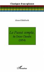 Le Passé simple, de Driss Chraïbi (1954)