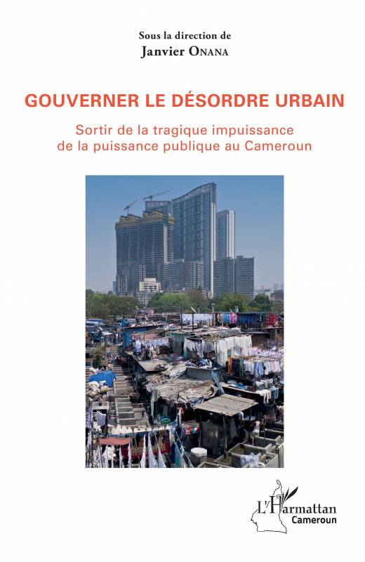 Gouverner le désordre urbain